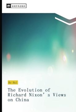 portada The Evolution of Richard Nixon’s Views on China