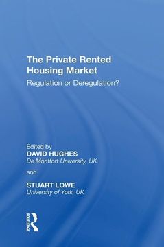 portada The Private Rented Housing Market: Regulation or Deregulation? (en Inglés)