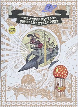 portada Art of Fantasy Sci-Fi & Steampunk (Pie × Hiroshi Unno Art) 