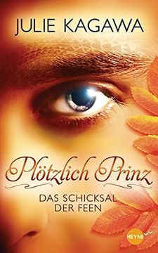 portada Plötzlich Prinz - das Schicksal der Feen: Roman (Heyne Fliegt) (en Alemán)