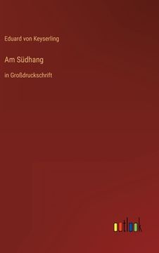 portada Am Südhang: in Großdruckschrift (en Alemán)