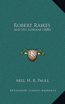 portada robert raikes: and his scholar (1880)