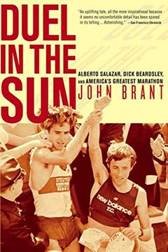 portada Duel in the Sun: Alberto Salazar, Dick Beardsley, and America's Greatest Marathon (en Inglés)