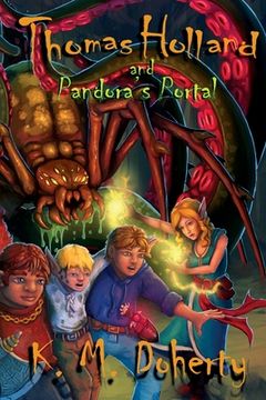 portada Thomas Holland and Pandora'S Portal: 3 (Thomas Holland Series) (en Inglés)
