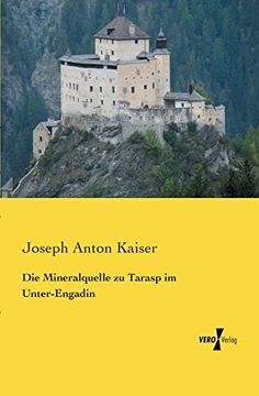 portada Die Mineralquelle zu Tarasp im Unter-Engadin (en Alemán)