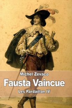 portada Fausta vaincue: Les Pardaillan IV (in French)