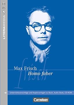 portada Literamedia: Homo Faber: Handreichungen für den Unterricht. Unterrichtsvorschläge und Kopiervorlagen (en Alemán)