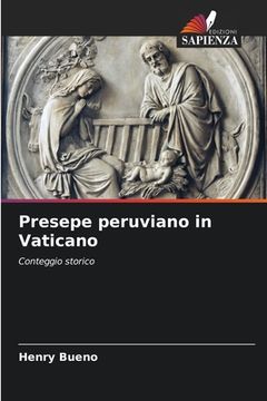 portada Presepe peruviano in Vaticano (en Italiano)