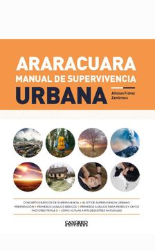 portada Araracuara – Manual de supervivencia urbana (in Spanish)