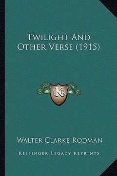 portada twilight and other verse (1915) (en Inglés)