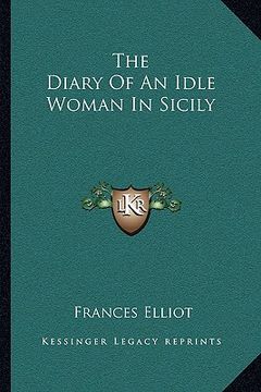 portada the diary of an idle woman in sicily (in English)