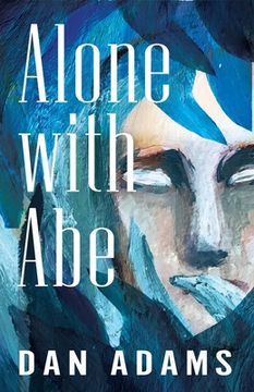 portada Alone with Abe / Schizophrenic Statue (en Inglés)
