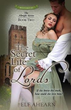 portada The Secret Life of Lords (The Albright Sisters)