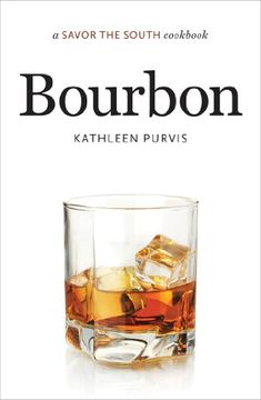 portada Bourbon: a Savor the South® cookbook (Savor the South Cookbooks)