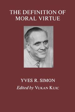 portada The Definition of Moral Virtue (en Inglés)