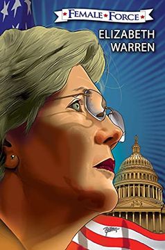 portada Female Force: Elizabeth Warren: The Graphic Novel (en Inglés)