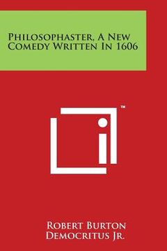 portada Philosophaster, A New Comedy Written In 1606 (en Inglés)