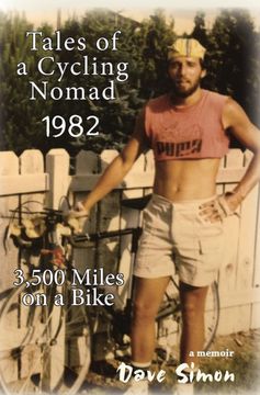 portada Tales of a Cycling Nomad 1982: 3,500 Miles on a Bike [Idioma Inglés] 