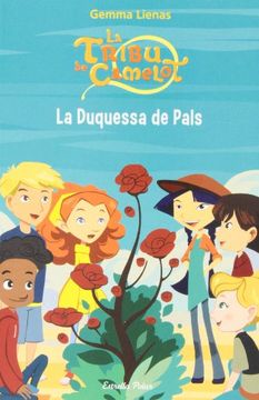 portada La Duquessa de Pals (la Tribu de Camelot) (in Catalá)