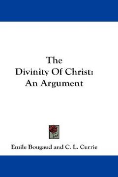 portada the divinity of christ: an argument (in English)