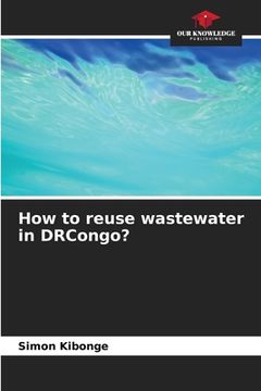 portada How to reuse wastewater in DRCongo? (en Inglés)
