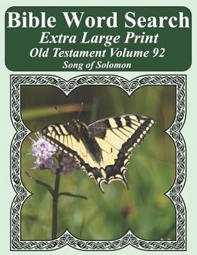 portada Bible Word Search Extra Large Print Old Testament Volume 92: Song of Solomon (en Inglés)