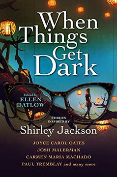 portada When Things Get Dark: Stories Inspired by Shirley Jackson (in English)