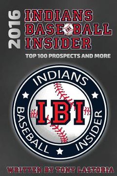 portada 2016 Cleveland Indians Baseball Insider (en Inglés)