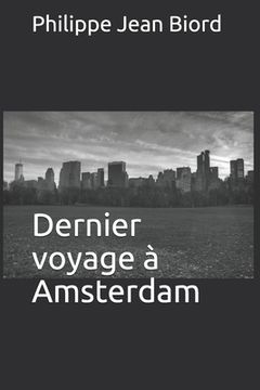 portada Dernier voyage a Amsterdam (en Francés)