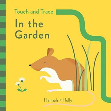 portada Hannah + Holly Touch and Trace: In the Garden (Touch & Trace) (en Inglés)