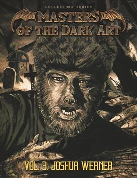 portada Masters of the Dark Art Vol. 3: Joshua Werner (in English)