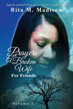portada Prayers of a Broken Wife for Friends Volume 2 (en Inglés)