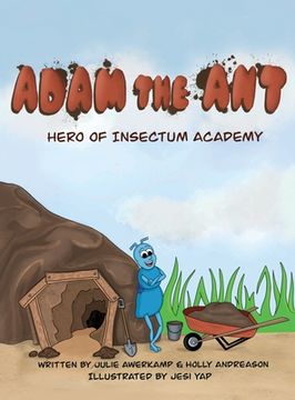 portada Adam the Ant: Hero of Insectum Academy (en Inglés)