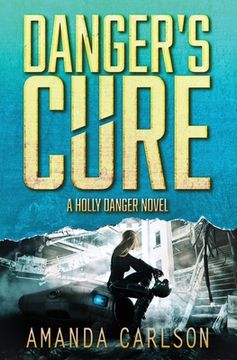 portada Danger's Cure (en Inglés)