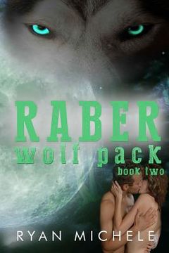 portada Raber Wolf Pack Book Two (in English)