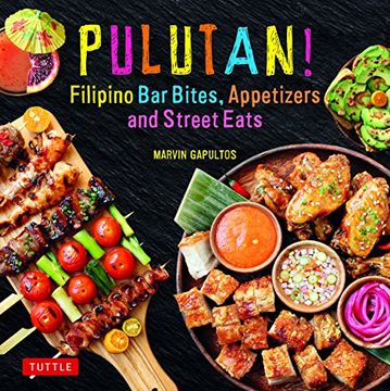 portada Pulutan! Filipino bar Bites, Appetizers and Street Eats: (Filipino Cookbook With Over 60 Easy-To-Make Recipes) (in English)