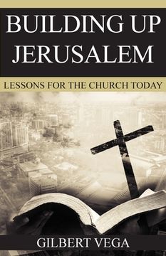 portada Building Up Jerusalem: Lessons for the Church Today (en Inglés)