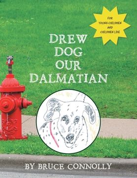 portada Drew Dog Our Dalmatian (en Inglés)