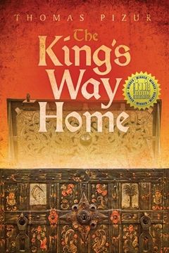 portada The Kings Way Home: The Hidden Scroll Series (en Inglés)