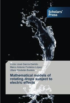 portada Mathematical Models of Rotating Drops Subject to Electric Effects