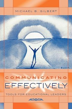 portada communicating effectively: tools for educational leaders (en Inglés)