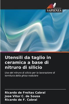 portada Utensili da taglio in ceramica a base di nitruro di silicio (en Italiano)