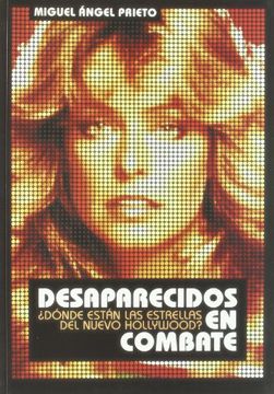 portada Desaparecidos en combate: ¿dónde están las estrellas del nuevo Hollywood (in Spanish)