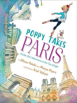 portada Poppy Takes Paris: A Little Girl'S Adventures in the City of Light (Big City Adventures) (en Inglés)