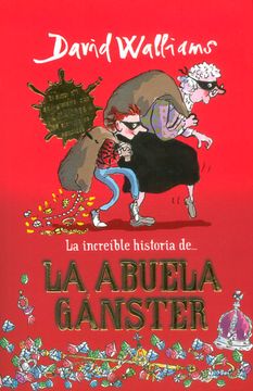 portada La Increible Historia de la Abuela Ganster (in Spanish)