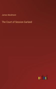 portada The Court of Session Garland (en Inglés)