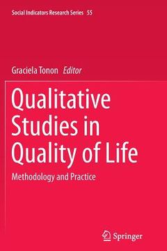 portada Qualitative Studies in Quality of Life: Methodology and Practice