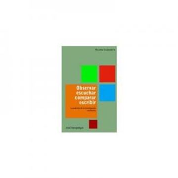 portada Observar, Escuchar, Comparar, Escribir: La Práctica de la Investigación Cualitativa (Ariel Ciencias Sociales) (in Spanish)