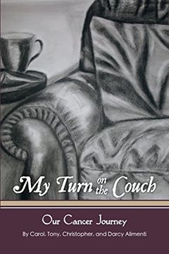 portada My Turn on the Couch: Our Cancer Journey (en Inglés)