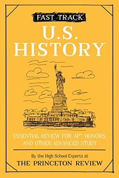 portada Fast Track: U. S. History: Essential Review for ap, Honors, and Other Advanced Study (High School Subject Review)